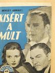 Bérczy Károly - Kisért a mult... [antikvár]