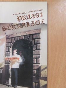 Polgár László - Prágai sörkalauz (kétszeresen dedikált példány) [antikvár]
