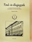Dr. Bonhardt Attila - Fond- és állagjegyzék [antikvár]