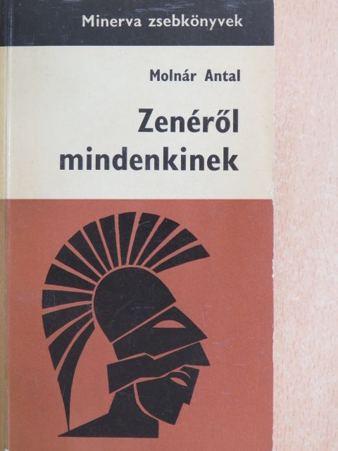 Molnár Antal - Zenéről mindenkinek [antikvár]