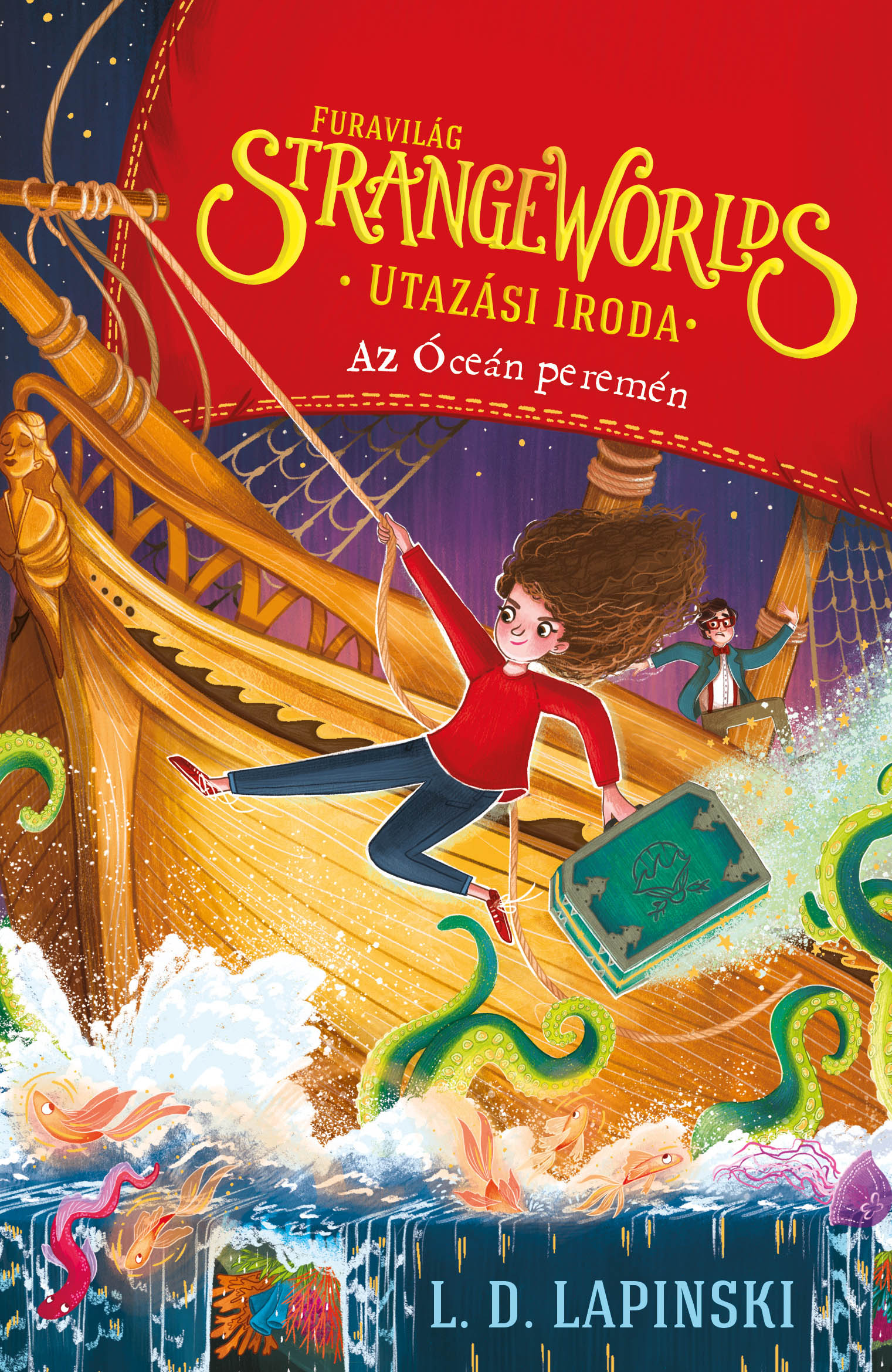 L. D. Lapinski - Strange worlds - Furavilág utazási iroda 2. - Az Óceán peremén