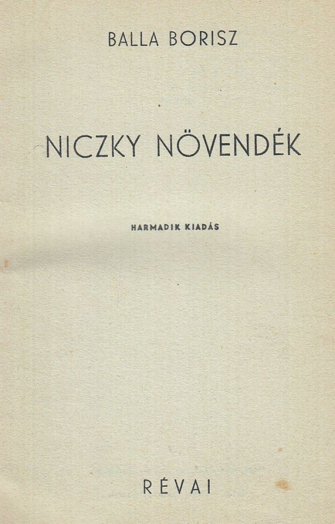 BALLA BORISZ - Niczky növendék [antikvár]