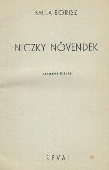 BALLA BORISZ - Niczky növendék [antikvár]