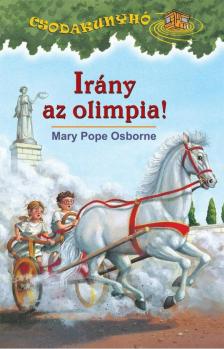 Mary Pope Osborne - Irány az olimpia! [antikvár]