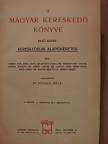 Dr. Domanovszky Sándor - A magyar kereskedő könyve I. [antikvár]