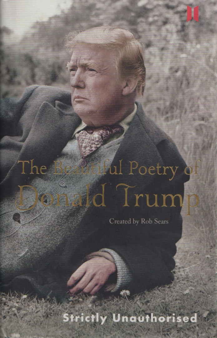 Rob Sears - The Beautiful Poetry of Donald Trump [antikvár]