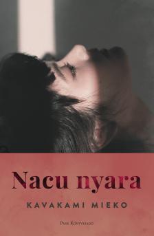 MIEKO, KAVAKAMI - Nacu nyara [eKönyv: epub, mobi]
