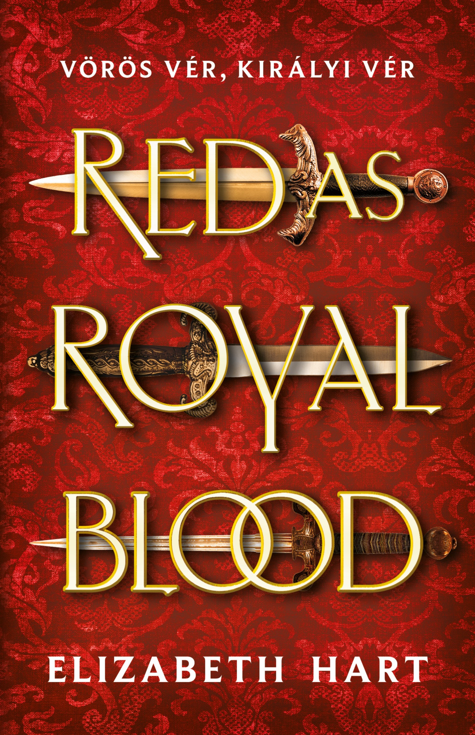 Elizabeth Hart - Red as royal blood [eKönyv: epub, mobi]
