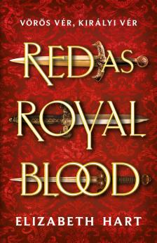 Elizabeth Hart - Red as royal blood [eKönyv: epub, mobi]