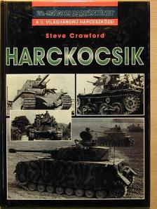 Steve Crawford - Harckocsik [antikvár]