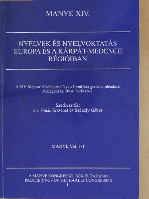Ajtay-Horváth Magda - Nyelvek és nyelvoktatás Európa és a Kárpát-medence régióiban [antikvár]