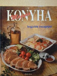 Hargitai György - A Magyar Konyha legjobb receptjei [antikvár]