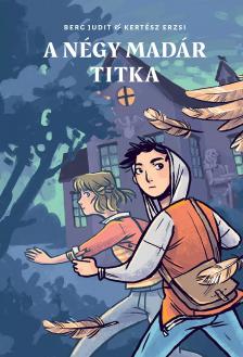 Kertész Erzsi - A négy madár titka [eKönyv: epub, mobi]