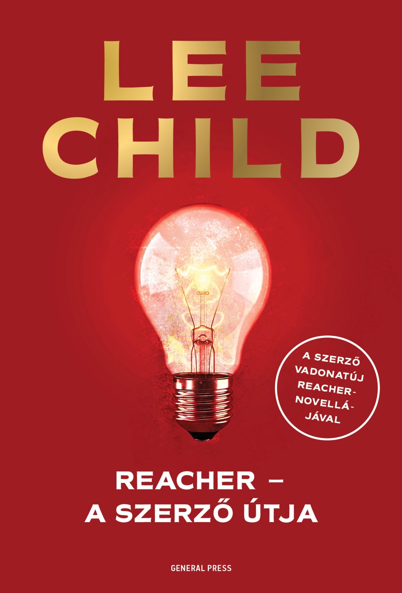 Lee Child - Reacher -- A szerző útja
