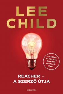 Lee Child - Reacher -- A szerző útja