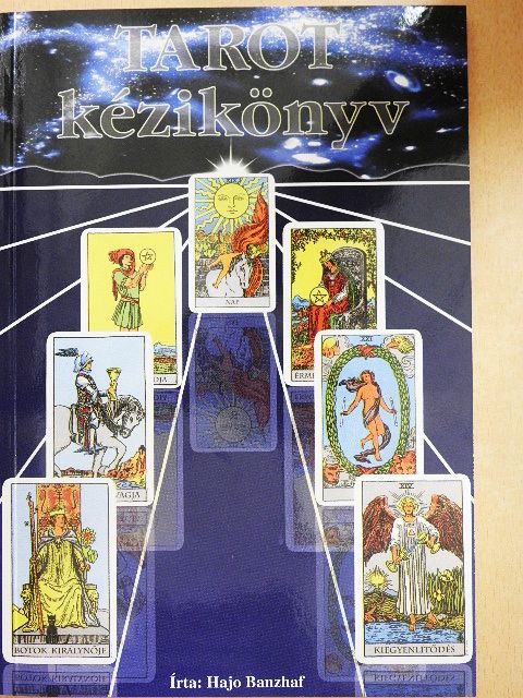 Hajo Banzhaf - Tarot kézikönyv [antikvár]