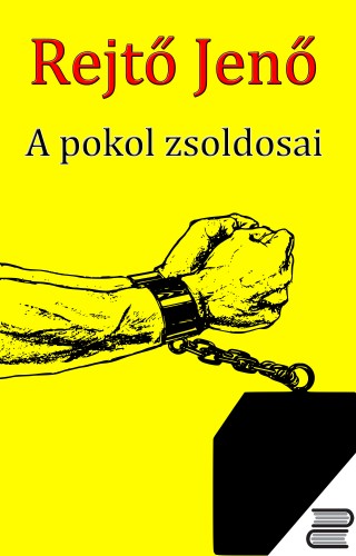 Rejtő Jenő - A pokol zsoldosai [eKönyv: epub, mobi]