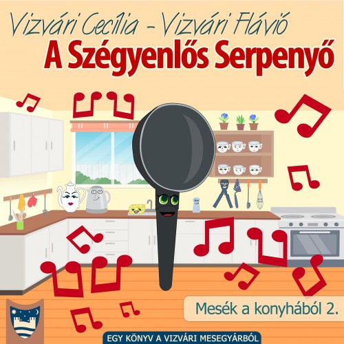 Cecília Vizvári - A Szégyenlős Serpenyő [eKönyv: epub, mobi]