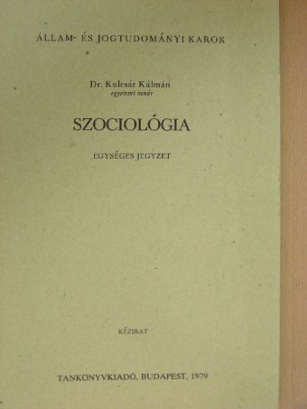 Dr. Kulcsár Kálmán - Szociológia [antikvár]