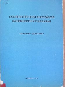 B. Szabó Emese - Csoportos foglalkozások gyermekkönyvtárakban [antikvár]