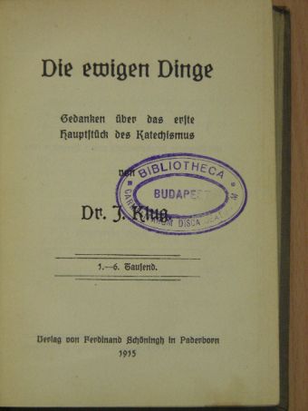 Dr. J. Klug - Die ewigen Dinge (gótbetűs) [antikvár]