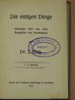 Dr. J. Klug - Die ewigen Dinge (gótbetűs) [antikvár]