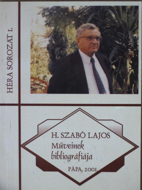 H. Szabó Lajos műveinek bibliográfiája [antikvár]