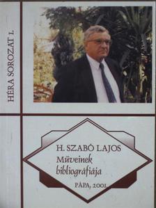 H. Szabó Lajos műveinek bibliográfiája [antikvár]