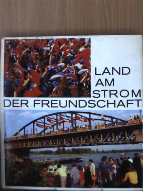 Helmut Preissler - Land am Strom der Freundschaft [antikvár]