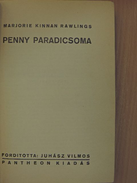 Marjorie Kinnan Rawlings - Penny paradicsoma [antikvár]