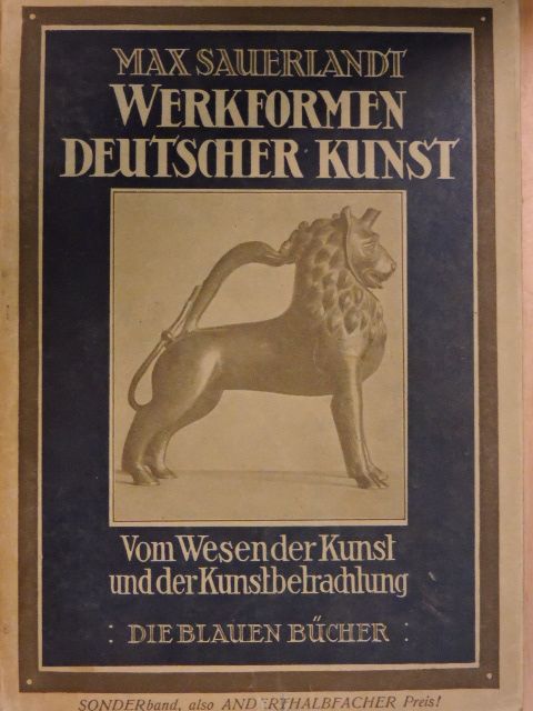 Max Sauerlandt - Werkformen Deutscher Kunst (gótbetűs) [antikvár]