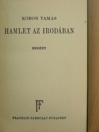 Kóbor Tamás - Hamlet az irodában [antikvár]