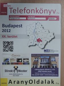 Üzleti telefonkönyv - Budapest XX. kerület 2012 [antikvár]