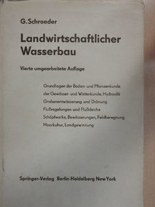 Gerhard Schroeder - Landwirtschaftlicher Wasserbau [antikvár]