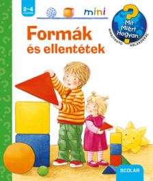 Andrea Erne - Formák és ellentétek - Mit? Miért? Hogyan? mini