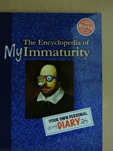 The Encyclopedia of My Immaturity [antikvár]