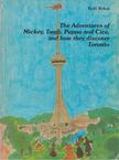 The Adventures of Mickey, Taggy, Puppo and Cica, and how they discover Toronto [antikvár]