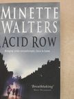 Minette Walters - Acid Row [antikvár]