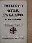 William Joyce - Twilight Over England [antikvár]