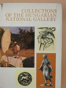 Éva Bodnár - Collections of the Hungarian National Gallery [antikvár]