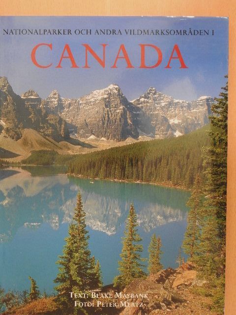 Blake Maybank - Nationalparker och andra vildmarksomraden i Canada [antikvár]