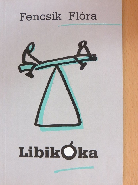 Fencsik Flóra - Libikóka [antikvár]