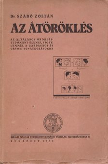 DR. SZABÓ ZOLTÁN - Az átöröklés [antikvár]