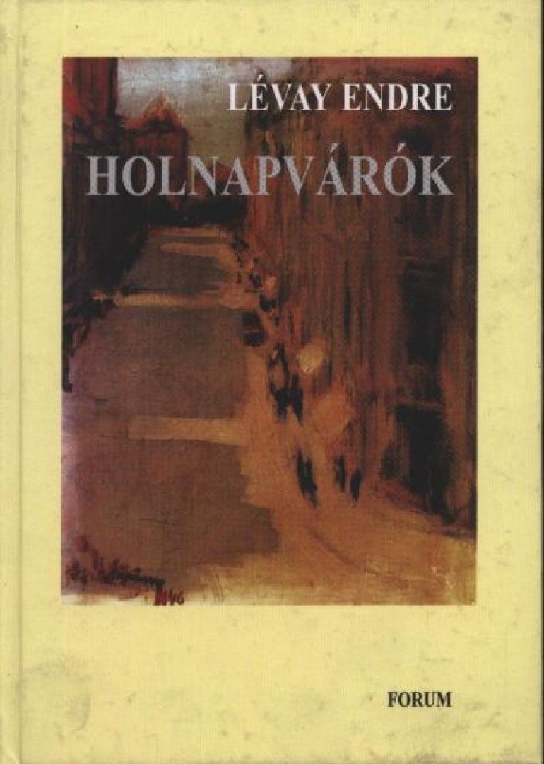 Lévay Endre - Holnapvárók [antikvár]
