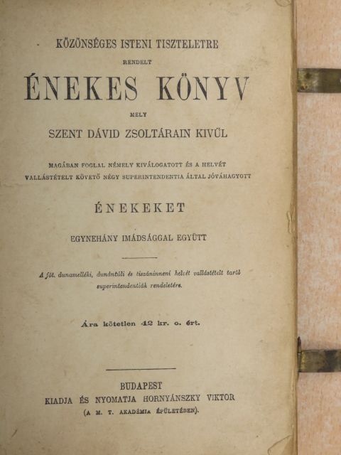 Közönséges isteni tiszteletre rendelt énekes könyv (rossz állapotú) [antikvár]