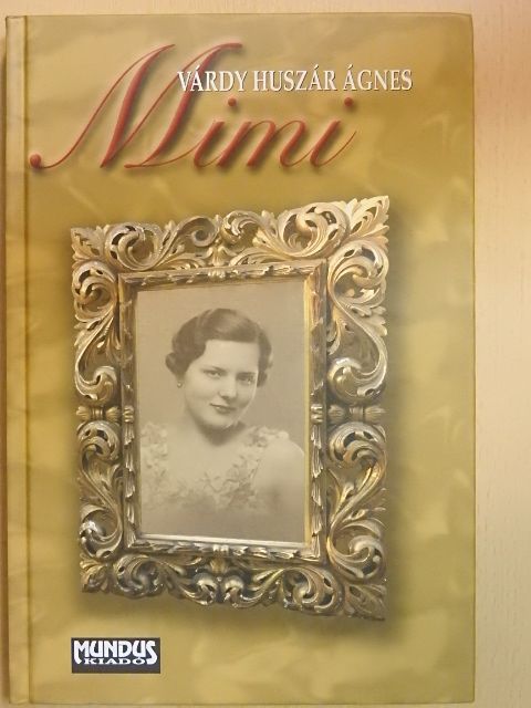 Várdy Huszár Ágnes - Mimi [antikvár]