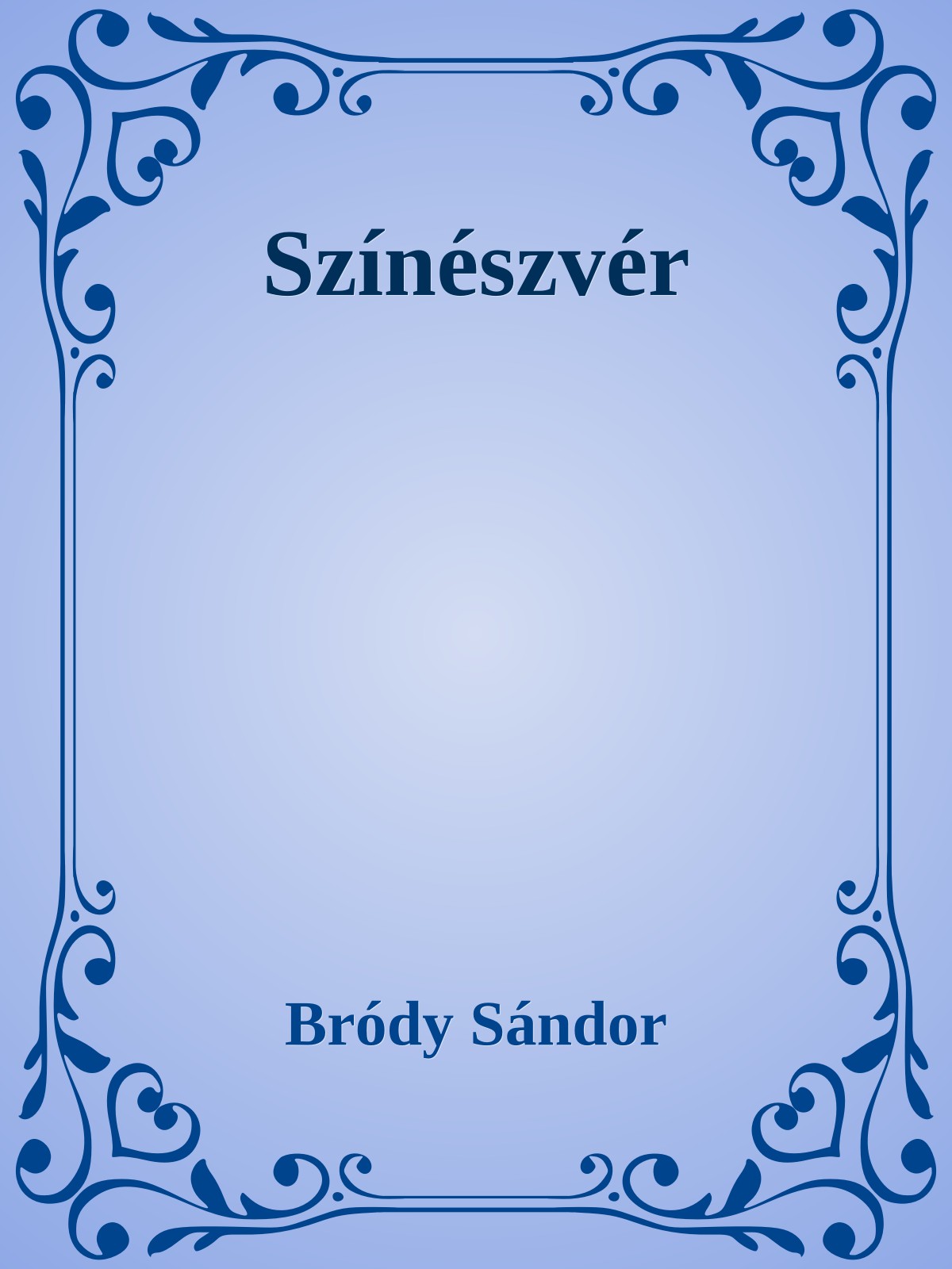 Bródy Sándor - Színészvér [eKönyv: epub, mobi]