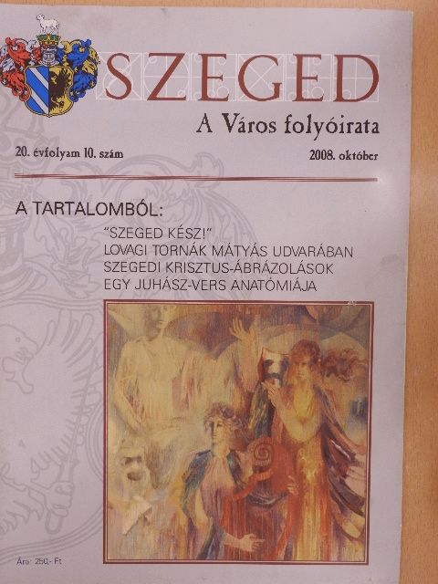 Halász Lajos - Szeged 2008. október [antikvár]