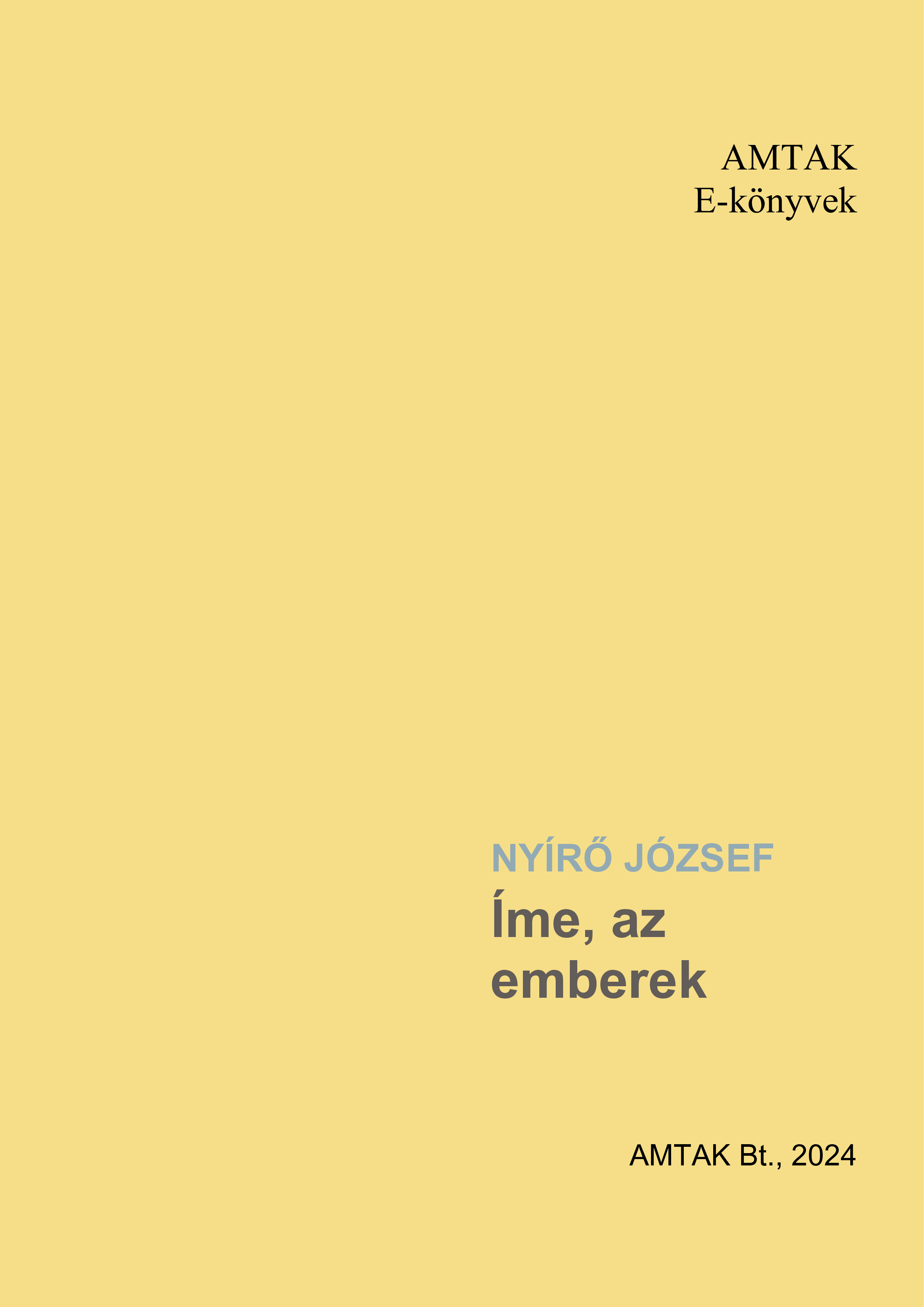 NYÍRŐ JÓZSEF - Íme az emberek! [eKönyv: epub, mobi]