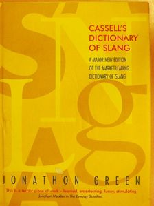 Jonathon Green - Cassell's Dictionary of Slang [antikvár]